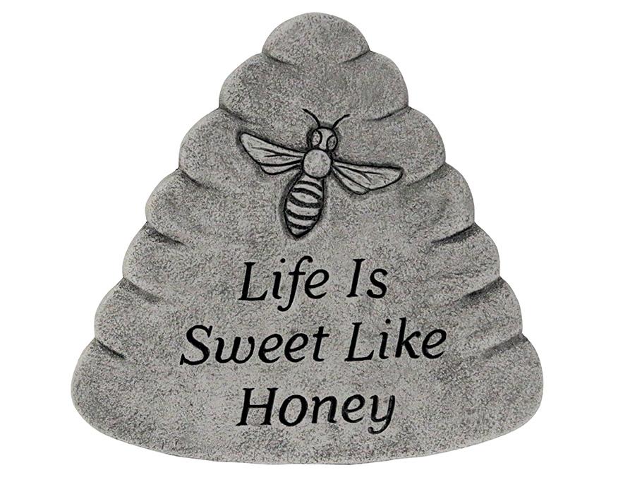 Greeting Stone, Life is Sweet Like Honey